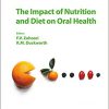 The Impact of Nutrition and Diet on Oral Health (Monographs in Oral Science, Vol. 28)-Original PDF