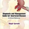 Diagnosis and Management Guide for Anorectal Disease: A Clinical Reference-Original PDF