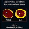 Sarcopenia: Molecular, Cellular, and Nutritional Aspects – Applications to Humans-Original PDF
