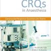 CRQs in Anaesthesia: Constructed Response Questions for Exams-EPUB
