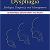 Pediatric Dysphagia: Etiologies, Diagnosis, and Management-Original PDF