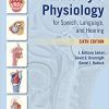 Anatomy & Physiology for Speech, Language, and Hearing, Sixth Edition-Original PDF