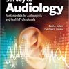 Survey of Audiology: Fundamentals for Audiologists and Health Professionals, Third Edition-Original PDF
