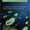 Current Perspectives on Anti-Infective Agents (Frontiers in Anti-Infective Agents)-Original PDF