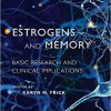 Estrogens and Memory: Basic Research and Clinical Implications (Oxford Series in Behavioral Neuroendocrinology)-Original PDF