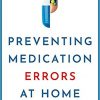 Preventing Medication Errors at Home-Original PDF