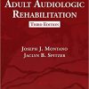 Adult Audiologic Rehabilitation, Third Edition-Original PDF