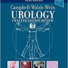 Campbell-Walsh Urology 12th Edition Review, 3rd Edition-EPUB