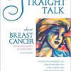 Straight Talk about Breast Cancer: From Diagnosis to Recovery 5th Edition-Original PDF