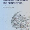 Global Mental Health and Neuroethics (Global Mental Health in Practice)-Original PDF
