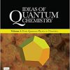 Ideas of Quantum Chemistry: Volume 1: From Quantum Physics to Chemistry 3rd Edition-Original PDF