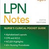 LPN Notes: Nurse’s Clinical Pocket Guide 5th Edition-Original PDF
