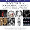 Clark’s Procedures in Diagnostic Imaging: A System-Based Approach-Original PDF