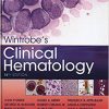 Wintrobe’s Clinical Hematology 14th Edition-High Quality Scan PDF