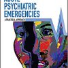 Acute Psychiatric Emergencies (Advanced Life Support Group)-Original PDF