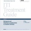 ITI Treatment Guide, Volume 8: Biological and Hardware Complications in Implant Dentistry (Iti Treatment Guides)-EPUB