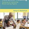Instruction Modeling: Developing and Implementing Blended Learning Programs-Original PDF