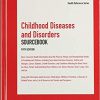 Childhood Diseases and Disorders Sourcebook, 5th Ed. (Health Reference)-Original PDF