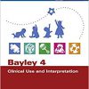 Bayley 4 Clinical Use and Interpretation (Practical Resources for the Mental Health Professional)-Original PDF