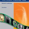 Essential Radiology: Clinical Presentation · Pathophysiology · Imaging 3rd Edition-Original PDF