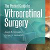 The Pocket Guide to Vitreoretinal Surgery-Original PDF