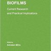 Microbial Biofilms: Current Research and Practical Implications-Original PDF
