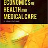 Economics of Health and Medical Care 6th Edition-EPUB