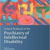 Oxford Textbook of the Psychiatry of Intellectual Disability (Oxford Textbooks in Psychiatry)-Original PDF