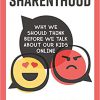 Sharenthood: Why We Should Think before We Talk about Our Kids Online                -Original PDF