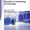 Fast Facts: Biosimilars in Hematology and Oncology: Biologics and biosimilars – getting decisions right-Original PDF