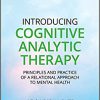 Introducing Cognitive Analytic Therapy: Principles and Practice of a Relational Approach to Mental Health 2nd Edition-Original PDF