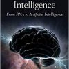 Birth of Intelligence: From RNA to Artificial Intelligence-Original PDF
