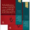Rehabilitation of the Hand and Upper Extremity, 2-Volume Set, 7th Edition-PDF