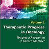 Therapeutic Progress in Oncology: Towards a Revolution in Cancer Therapy-EPUB