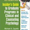 Insider’s Guide to Graduate Programs in Clinical and Counseling Psychology: 2020/2021 Edition (Insider’s Guide To Graduate Programs In Clinical and Psychology)-Original PDF