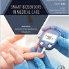 Smart Biosensors in Medical Care (Advances in ubiquitous sensing applications for healthcare)-Original PDF