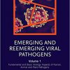Emerging and Reemerging Viral Pathogens: Volume 1: Fundamental and Basic Virology Aspects of Human, Animal and Plant Pathogens-Original PDF