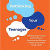 Rethinking Your Teenager-Original PDF