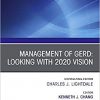 Management of GERD, An Issue of Gastrointestinal Endoscopy Clinics (Volume 30-2) (The Clinics: Internal Medicine (Volume 30-2))-Original PDF