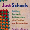 Just Schools: Building Equitable Collaborations with Families and Communities (Multicultural Education Series)-Original PDF