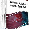 Encyclopedia of Criminal Activities and the Deep Web (Advances in Criminology, Victimology, Serial Violence, and the Deep Web)-Original PDF