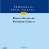 Recent Advances in Parkinson’s Disease (Volume 252) (Progress in Brain Research (Volume 252))-Original PDF