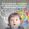 Evaluation and Treatment of Neuropsychologically Compromised Children-Original PDF