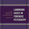 Landmark Cases in Forensic Psychiatry (Landmark Papers In)-Original PDF