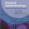 Practical Ophthalmology: A Manual for Beginning Residents 7th Edition-Original PDF