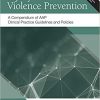 Injury and Violence Prevention: A Compendium of AAP Clinical Practice Guidelines and Policies-Original PDF