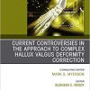 Controversies in the Approach to Complex Hallux Valgus Deformity Correction, An issue of Foot and Ankle Clinics of North America (Volume 25-1) (The Clinics: Orthopedics (Volume 25-1))-Original PDF