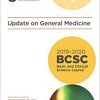 2019-2020 BCSC (Basic and Clinical Science Course), Section 01: Update on General Medicine (MAJOR REVISION)-Original PDF