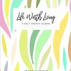 Life Worth Living: A Daily Growth Journal-EPUB