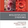 Myelodysplastic Syndromes An Issue of Hematology/Oncology Clinics of North America (Volume 34-2) (The Clinics: Internal Medicine (Volume 34-2))-Original PDF